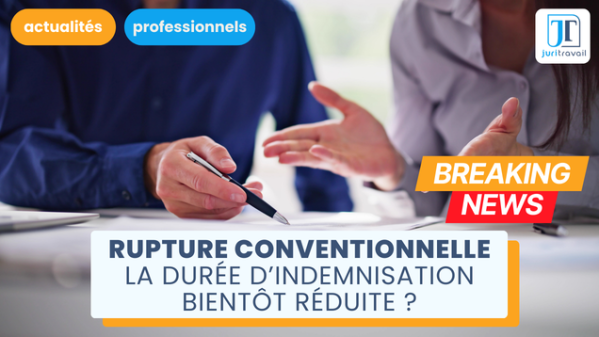 illustration pour Rupture conventionnelle : la durée d’indemnisation bientôt réduite ?