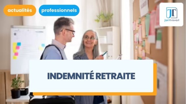 illustration pour Départ volontaire ou mise à la retraite : quel est le montant de l'indemnité versée au salarié ?