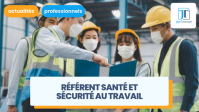 Le référent santé et sécurité au travail : tout savoir