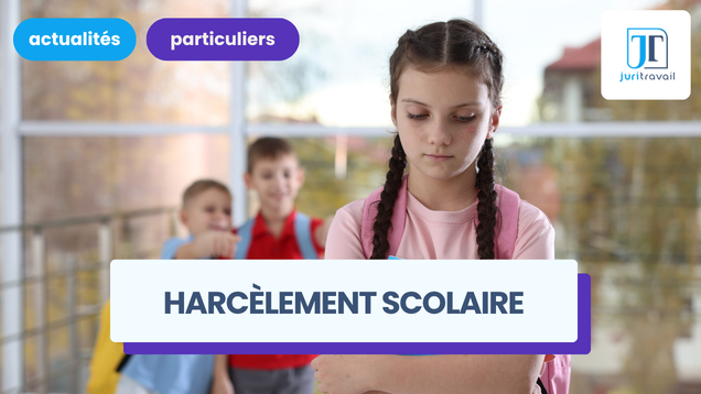 Harcèlement en milieu scolaire : comment l'établissement doit-il réagir ?