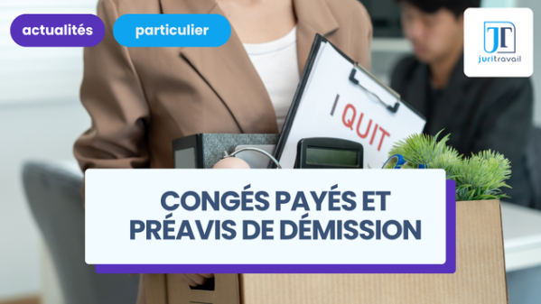 illustration pour Congés payés pendant le préavis de démission : possibilités et impacts
