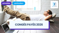 Congés payés 2026 : 13 règles essentielles pour les salariés