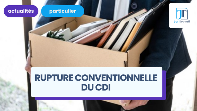 Rupture conventionnelle du CDI : préavis, indemnités et modèles de lettres