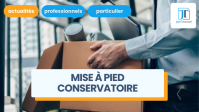 Mise à pied conservatoire : tout savoir sur la procédure