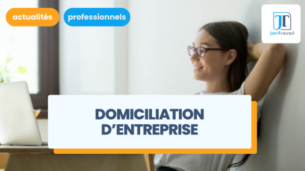 illustration pour Domiciliation d’entreprise : l’essentiel en 3 points