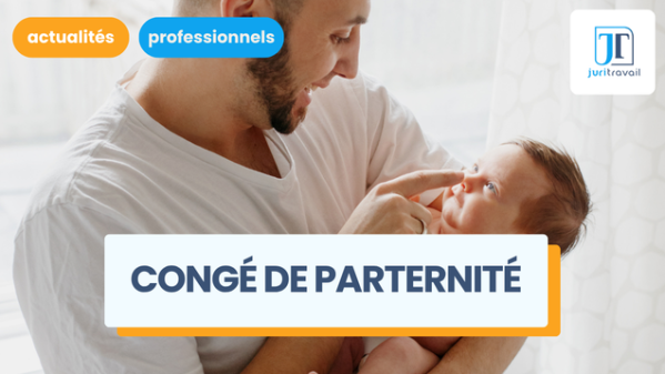 illustration pour Indemnisation du congé de paternité : conditions, montant, démarches...
