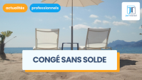 illustration Congé sans solde : durée, conditions et conséquences