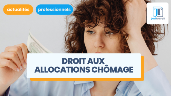 illustration pour Droit aux allocations chômage : les conditions pour en bénéficier