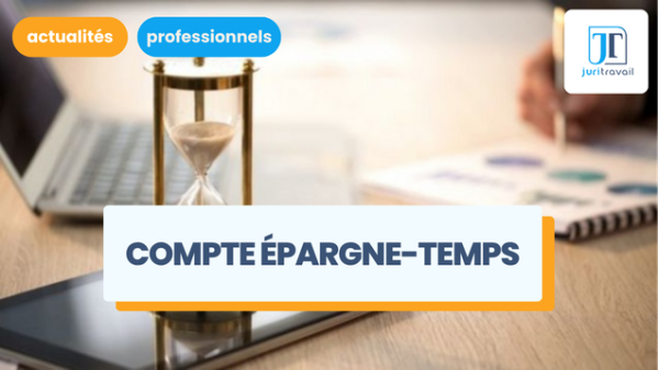 illustration pour Guide pratique pour la mise en place du compte épargne-temps (CET)
