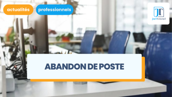 illustration pour Nouvelle loi sur l'abandon de poste : présomption de démission et procédure