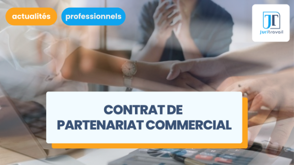 illustration pour Contrat de partenariat commercial : fonctionnement et avantages