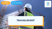 Travail de nuit : horaires, mise en place, rémunération... tout savoir
