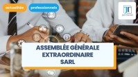 illustration Comment tenir une assemblée générale extraordinaire (AGE) dans une SARL ?
