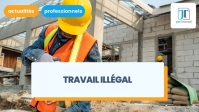 Le travail illégal dans les secteurs à risques (BTP, restauration, etc.)