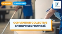 Convention collective entreprises propreté et services associés / nettoyage : salaires, primes, congés