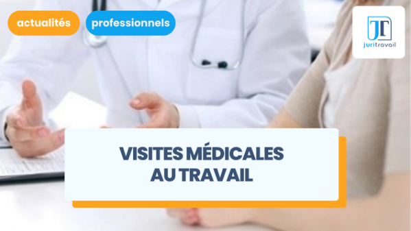 illustration pour Visites médicales au travail : liste, délais et fréquence
