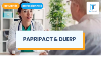 PAPRIPACT & DUERP : quelles sont vos obligations en tant qu'employeur ?