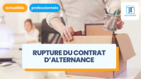 Rupture du contrat d'apprentissage ou de professionnalisation en alternance